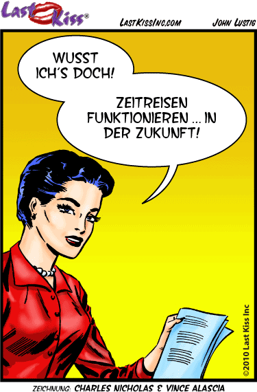 Zeitreisen funktionieren!